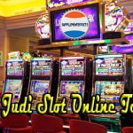 Tips Ampuh Menemukan Situs Judi Slot Online Terbaik dan Terpercaya